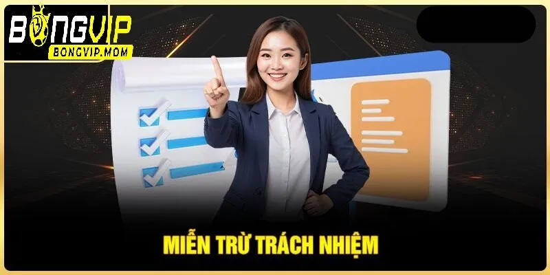 Miễn trừ trách nhiệm