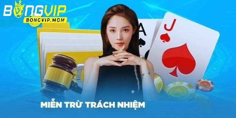 Miễn trừ trách nhiệm